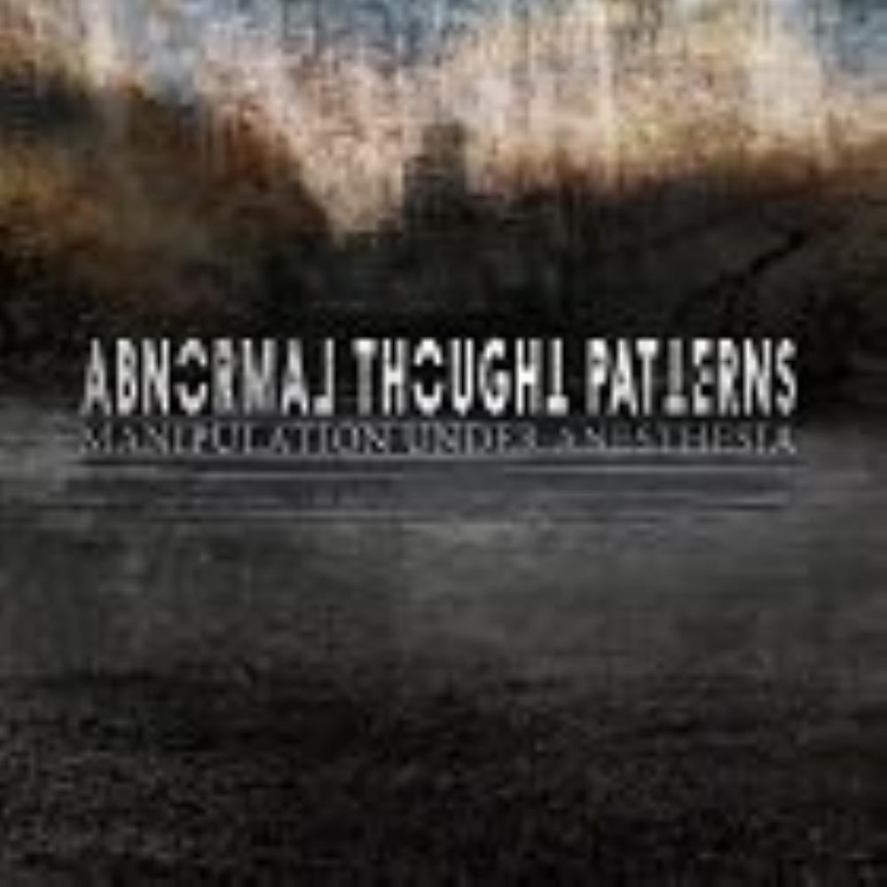 Abnormal Thought Patterns - Manipulation Under Anesthesia CD (album) cover