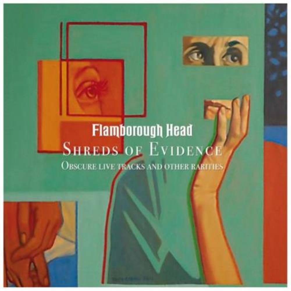 Flamborough Head - Shreds of Evidence - Obscure Live Tracks and Other Rarities CD (album) cover