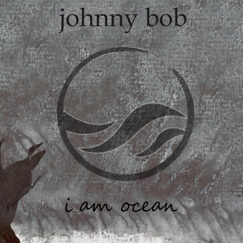 Johnny Bob - I Am Ocean CD (album) cover