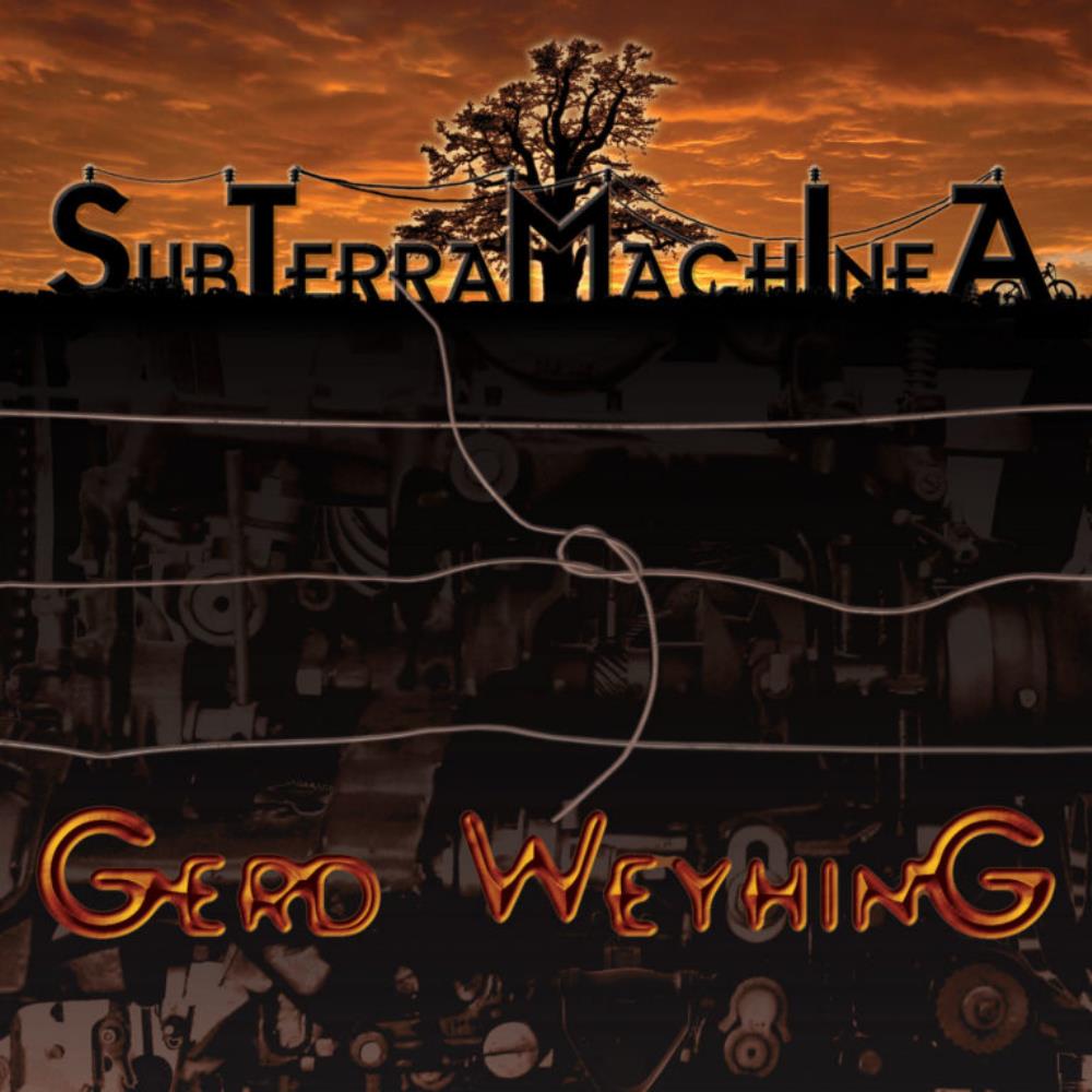 Gerd Weyhing - SubTerraMachineA CD (album) cover