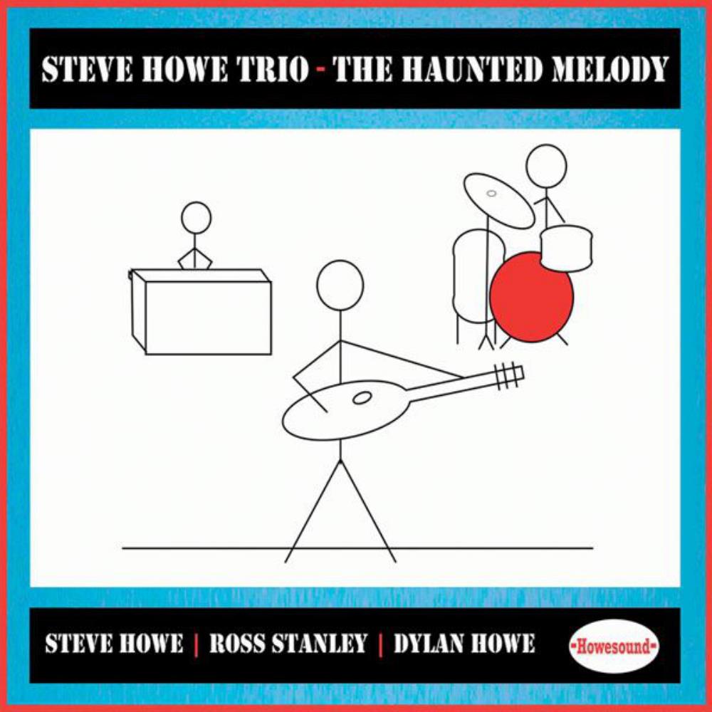 Steve Howe - Steve Howe Trio: The Haunted Melody CD (album) cover