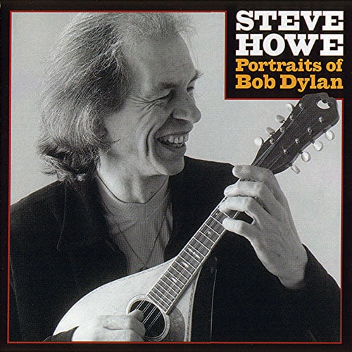 Steve Howe - Portraits Of Bob Dylan CD (album) cover