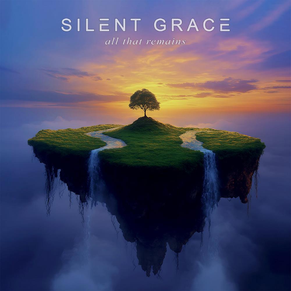 All That Remains 2025 edition by Silent Grace album rcover