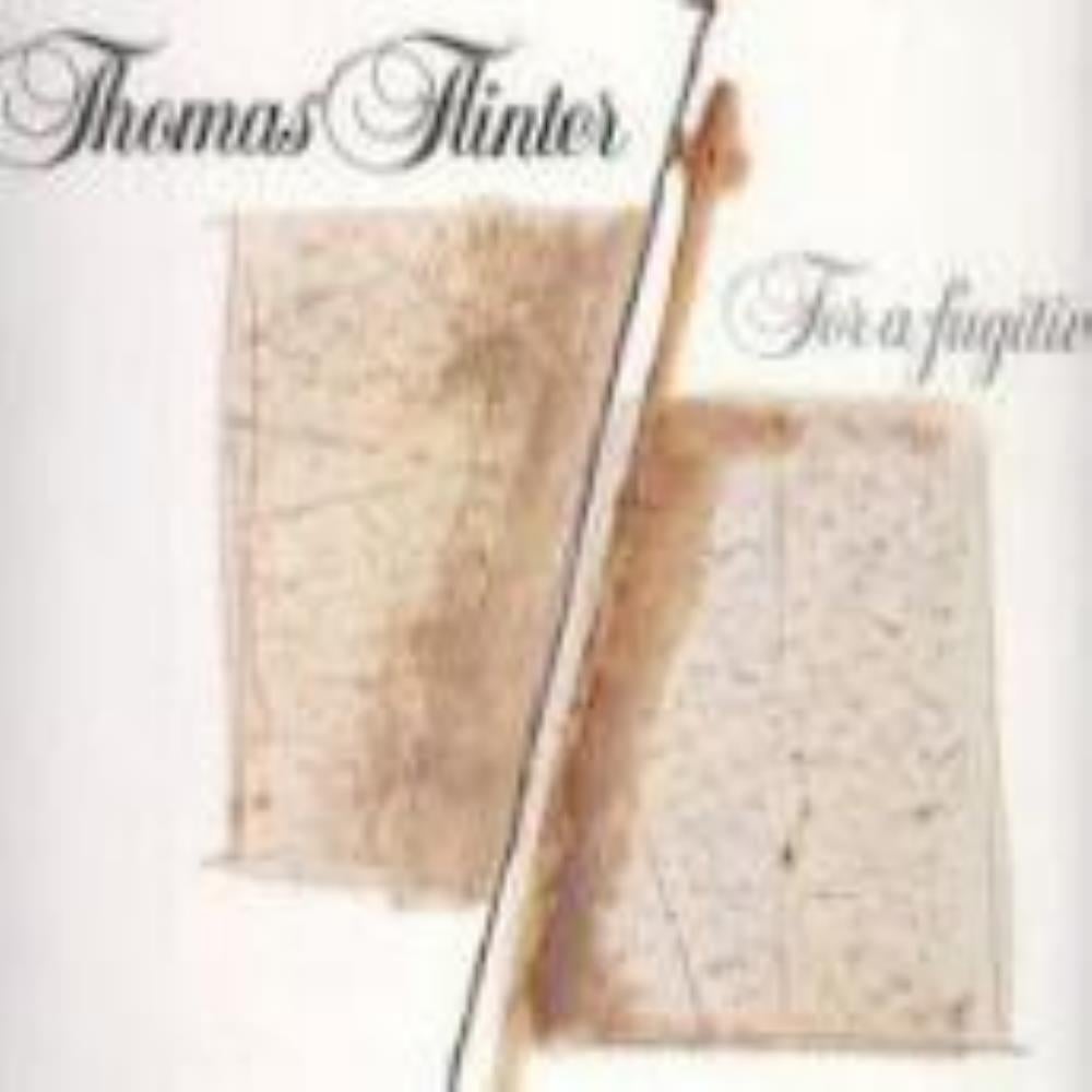 Thomas Flinter - For A Fugitive CD (album) cover