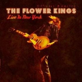 The Flower Kings Live in New York - Official Bootleg album cover