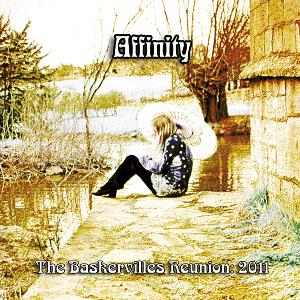 Affinity - THE BASKERVILLES REUNION 2011 CD (album) cover