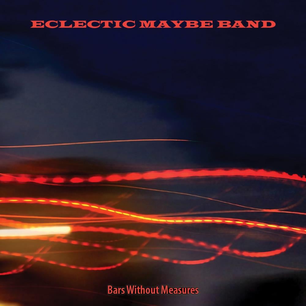 Eclectic Maybe Band - Bars Without Measures CD (album) cover