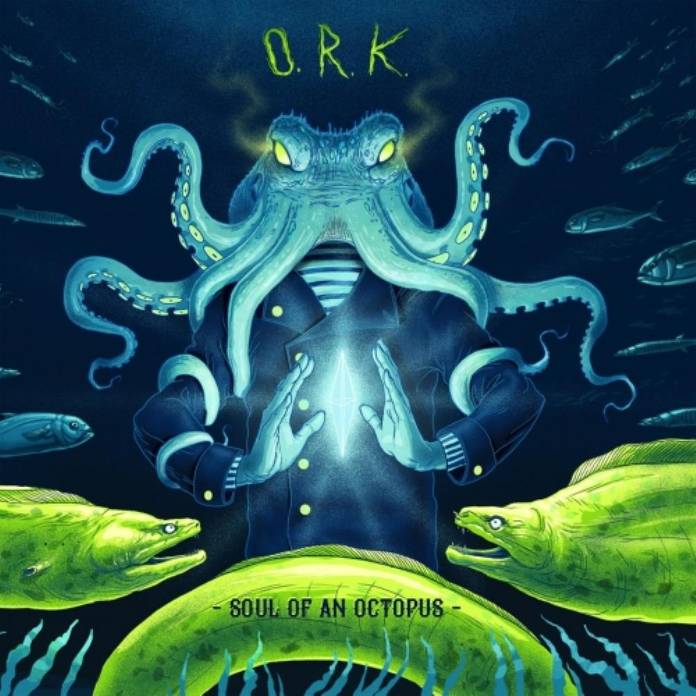 O.R.K. - Soul of an Octopus CD (album) cover
