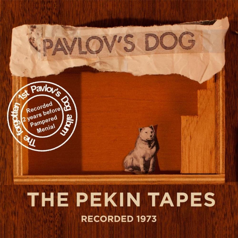 Pavlov's Dog The Pekin Tapes album cover