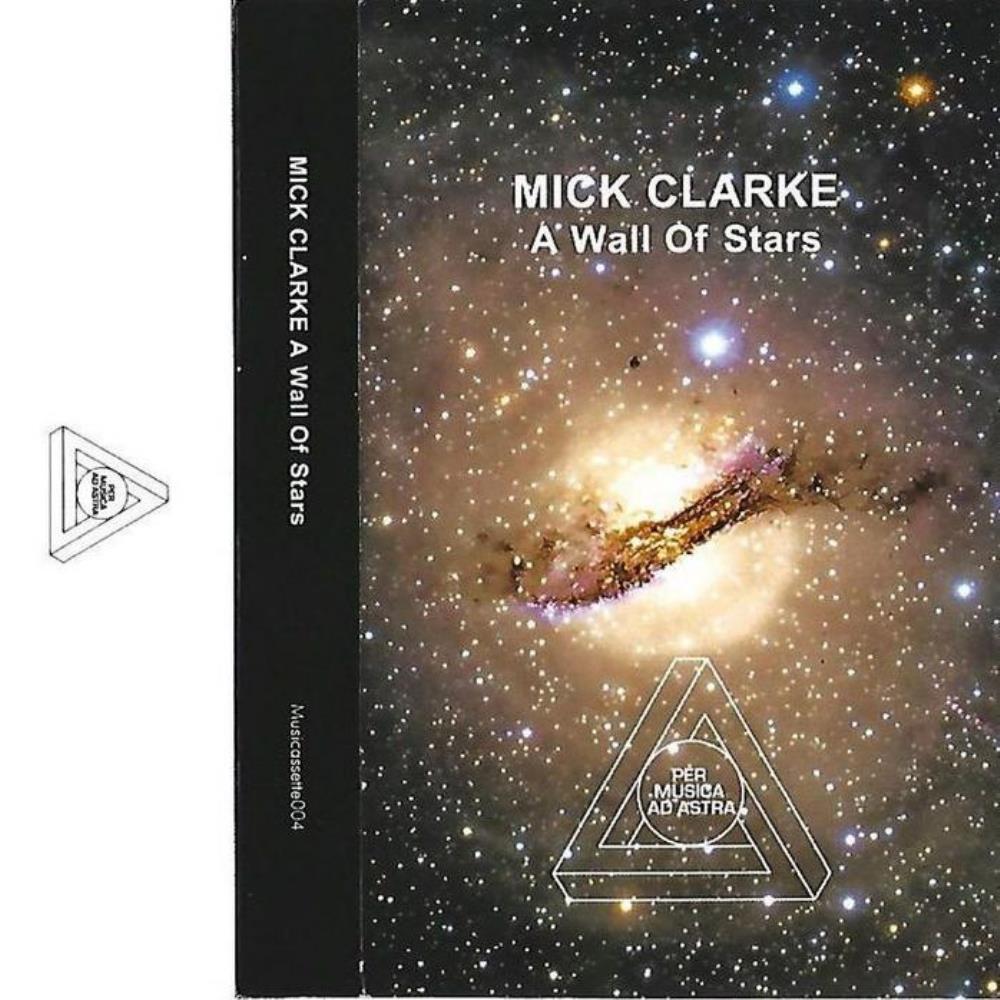 Mick Clarke - A Wall Of Stars CD (album) cover