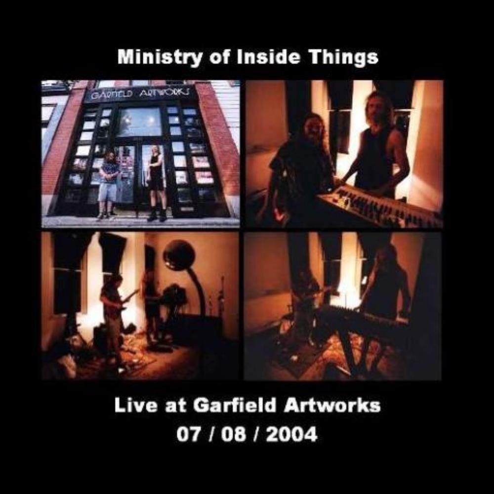 The Ministry Of Inside Things Live At Garfield Artworks album cover