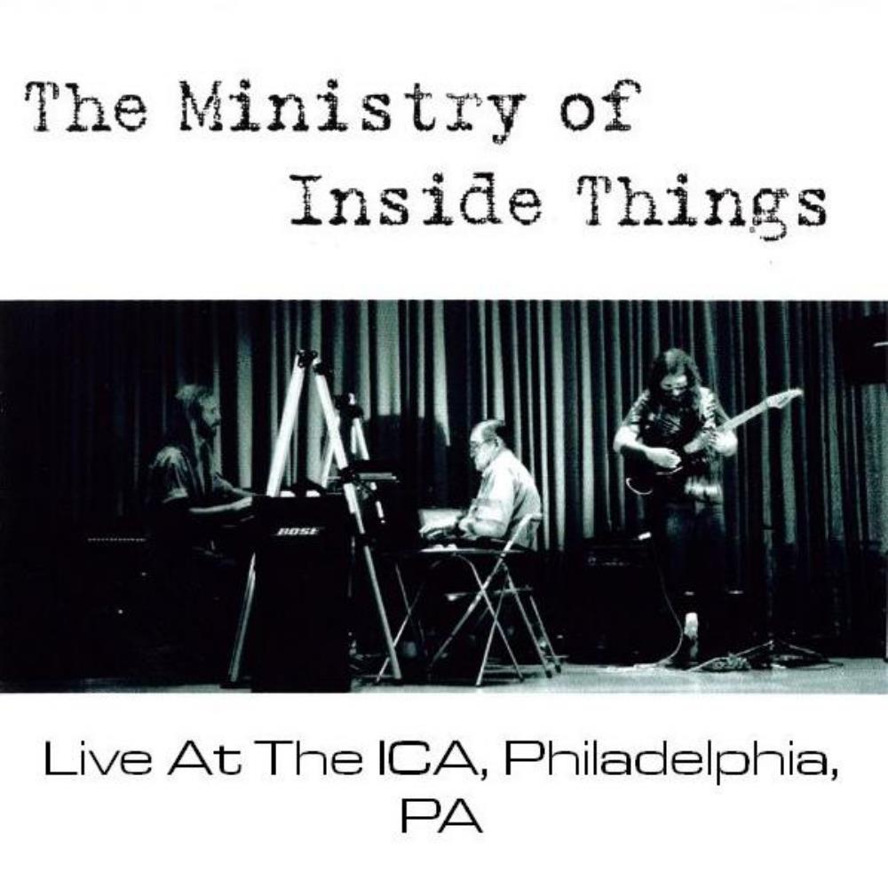 The Ministry Of Inside Things Live At The ICA, Philadelphia, PA album cover