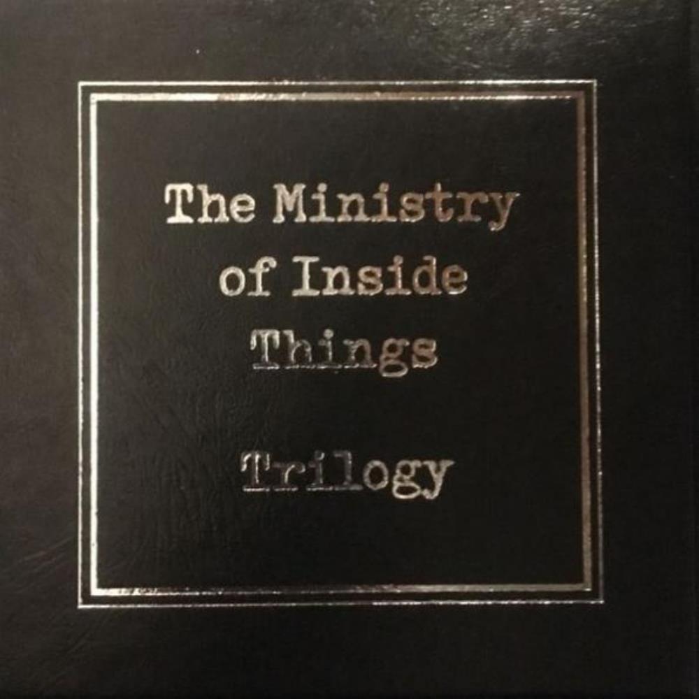 The Ministry Of Inside Things Trilogy album cover