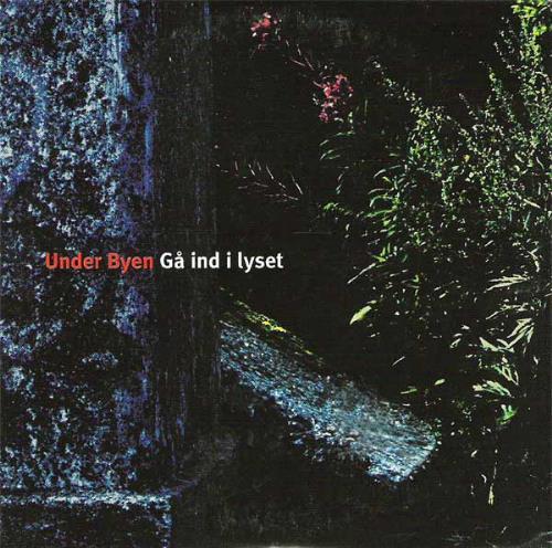Under Byen - G Ind I Lyset CD (album) cover