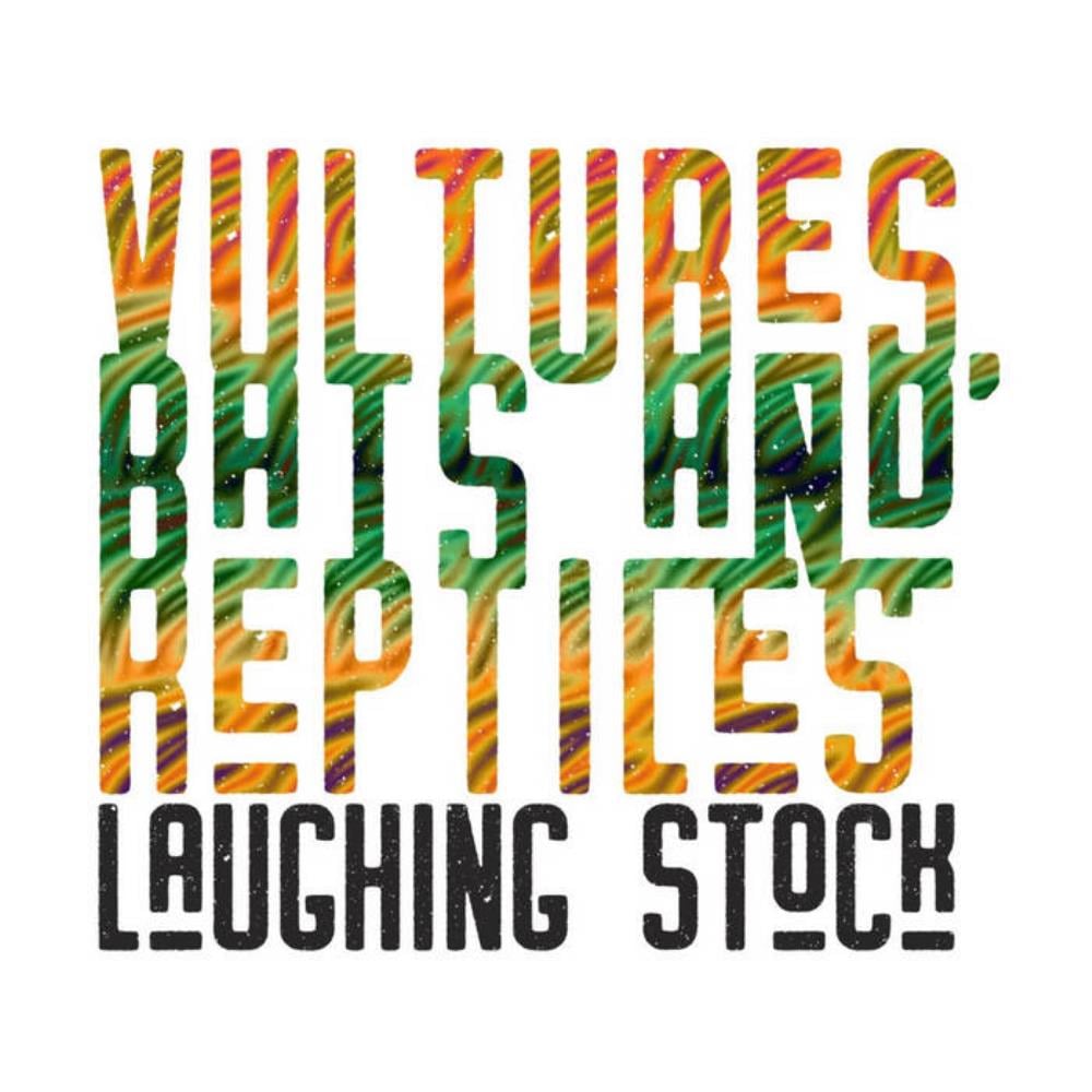 Laughing Stock - Vultures, Bats and Reptiles CD (album) cover
