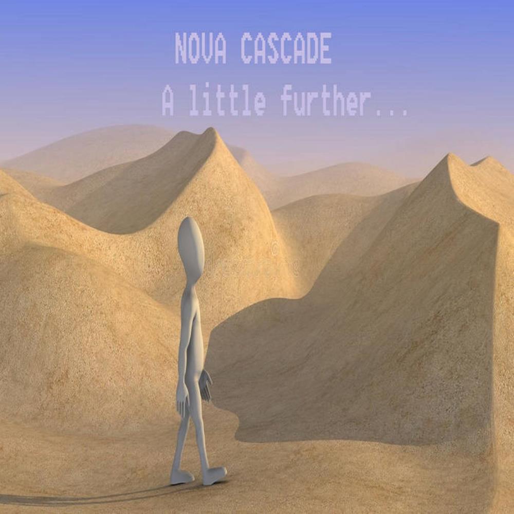 Nova Cascade - A Little Further CD (album) cover