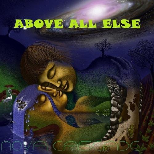 Nova Cascade - Above All Else CD (album) cover