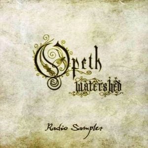 Opeth Watershed - Radio Sampler  album cover