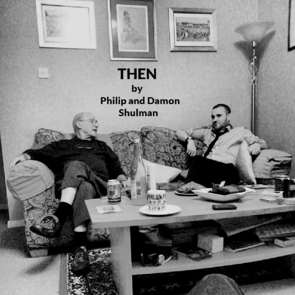 Damon Shulman - Then (with Phillip Shulman) CD (album) cover