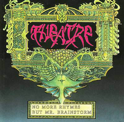 Theatre - No More Rhymes But Mr. Brainstorm CD (album) cover