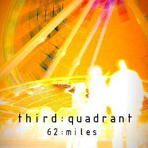 Third Quadrant - 62:miles CD (album) cover
