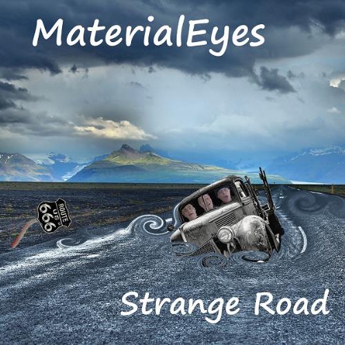 MaterialEyes Strange Road album cover