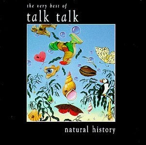Talk Talk - Natural History: The Very Best Of Talk Talk CD (album) cover
