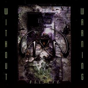 Without Warning - Believe CD (album) cover