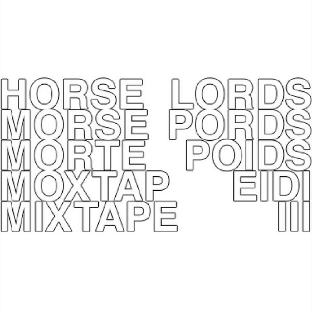 Horse Lords Mixtape Vol. 3 album cover