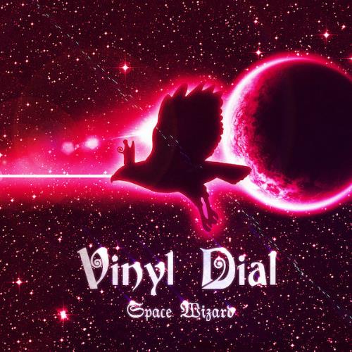 Vinyl Dial Space Wizard album cover