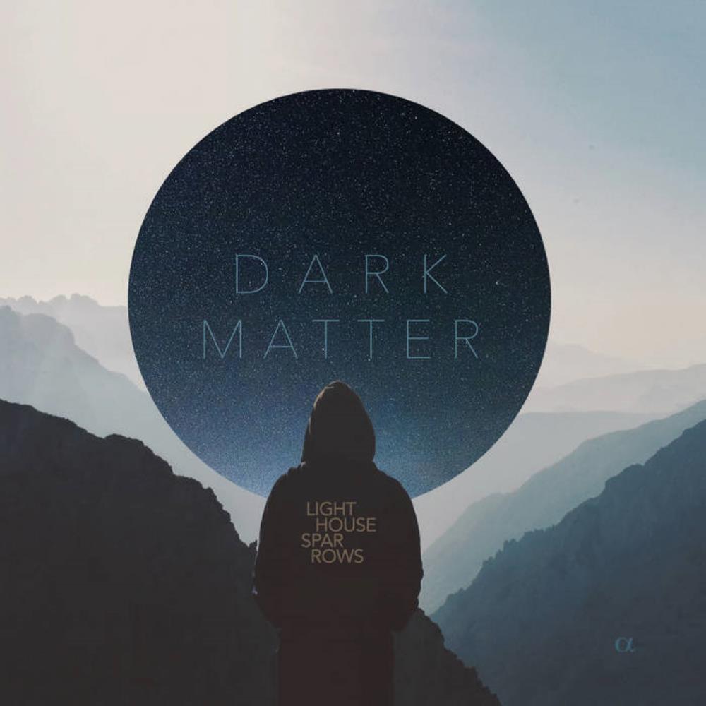 Lighthouse Sparrows Dark Matter (alpha) album cover