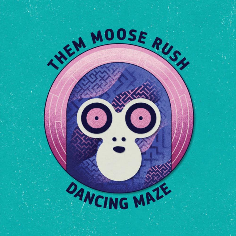Them Moose Rush Dancing Maze album cover