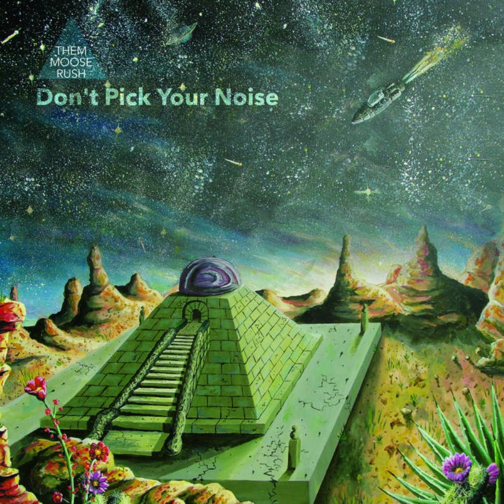Them Moose Rush - Don't Pick Your Noise CD (album) cover