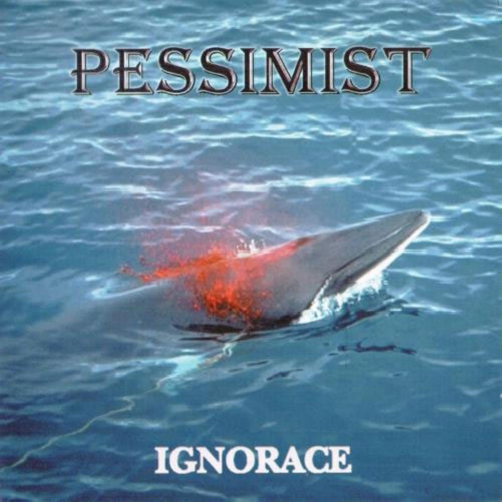 Pessimist - Ignorace CD (album) cover