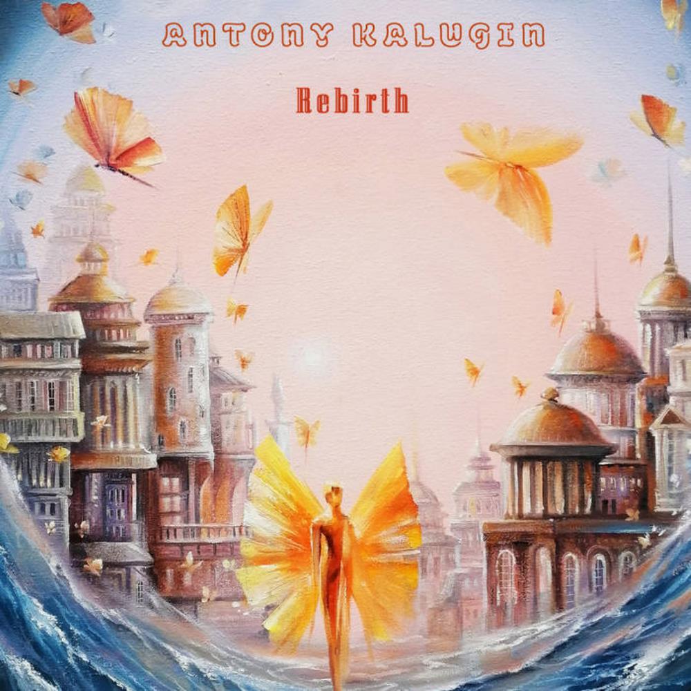 Antony Kalugin - Rebirth CD (album) cover