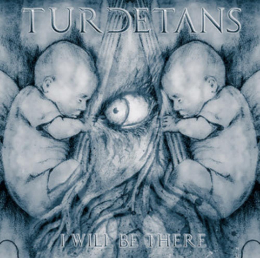 Turdetans - I Will Be There CD (album) cover