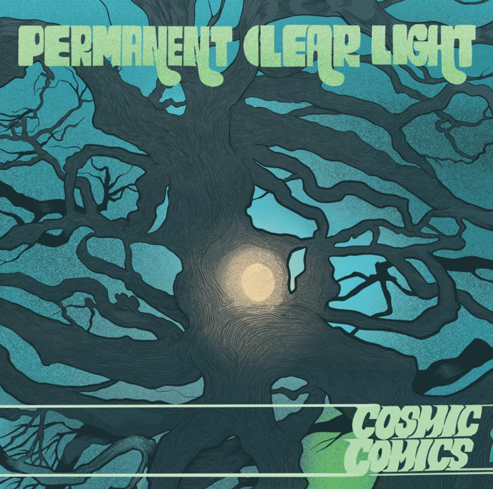 Permanent Clear Light - Cosmic Comics CD (album) cover