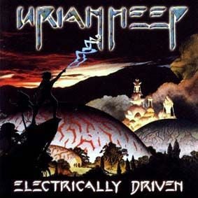 Uriah Heep - Electrically Driven  CD (album) cover