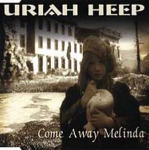 Uriah Heep Come Away Melinda album cover