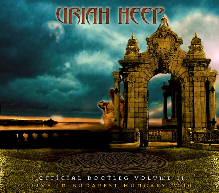 Uriah Heep - Live in Budapest Hungary 2010 (Official Bootleg Volume II) CD (album) cover