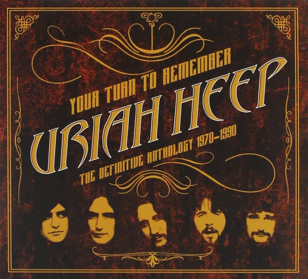 Uriah Heep - Your Turn To Remember - The Definitive Anthology 1970-1990 CD (album) cover