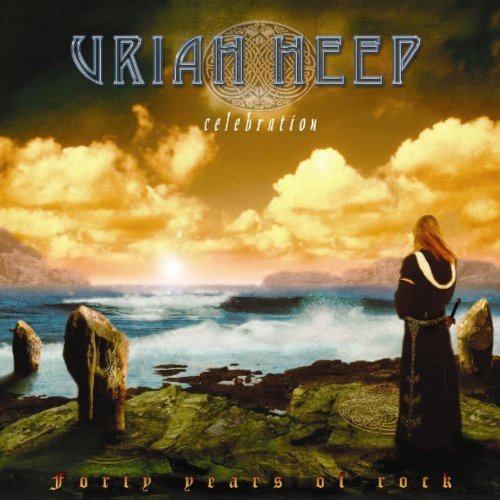 Uriah Heep - Celebration - Forty Years Of Rock CD (album) cover