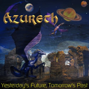 Azureth Yesterday's Future, Tomorrow's Past album cover