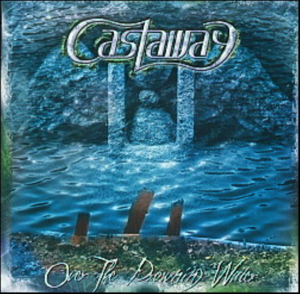 Castaway Over the Drowning Water album cover