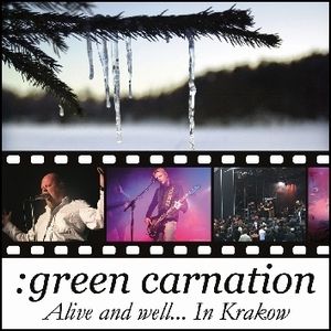 Green Carnation - Alive And Well... In Krakow CD (album) cover
