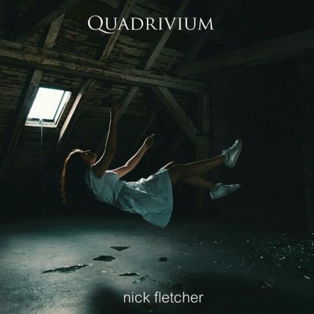 John Hackett & Nick Fletcher Nick Fletcher: Quadrivium album cover