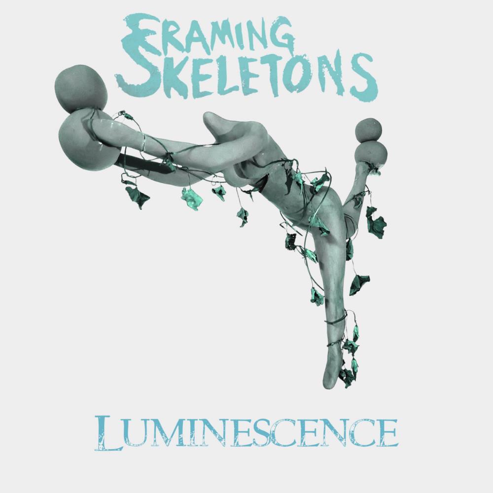 Framing Skeletons Luminescence album cover