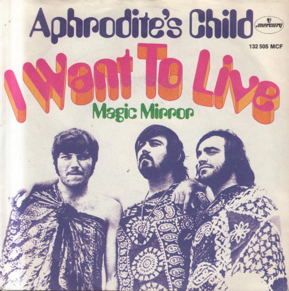 Aphrodite's Child I Want to Live / Magic Mirror album cover