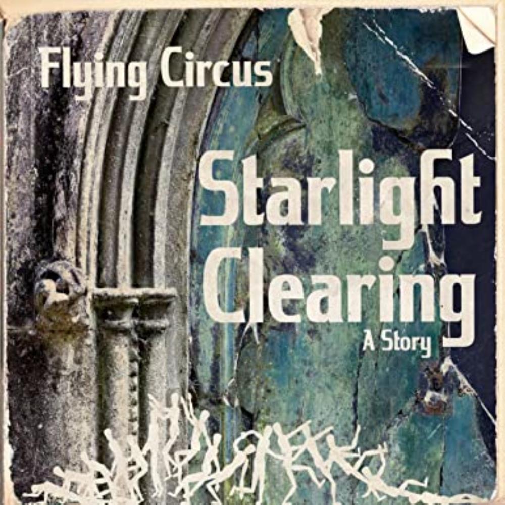 Flying Circus - Starlight Clearing - A Story CD (album) cover