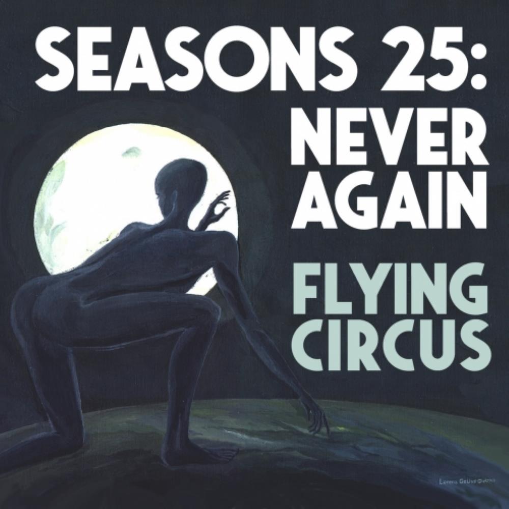 Flying Circus - Seasons 25: Never Again CD (album) cover
